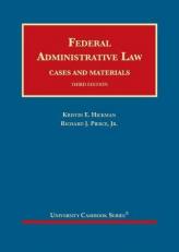 Hickman and Pierce's Federal Administrative Law, Cases and Materials, 3d with Access 3rd