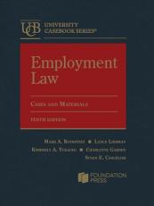 Employment Law, Cases and Materials 10th