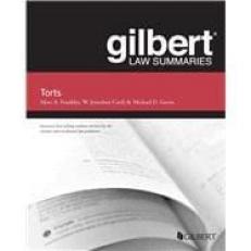 Gilbert Law Summary on Torts 