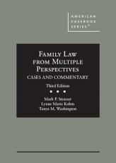 Family Law from Multiple Perspectives : Cases and Commentary 3rd