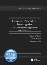 Criminal Procedure : Investigative, a Contemporary Approach 4th