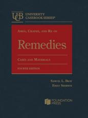 Ames, Chafee, and Re on Remedies, Cases and Materials 4th