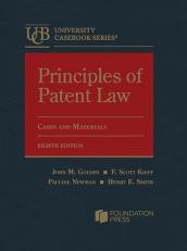 Principles of Patent Law, Cases and Materials 8th