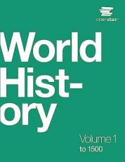 World History: To 1500, Volume 1 (OER) 23rd