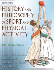 History and Philosophy of Sport and Physical Activity 2nd