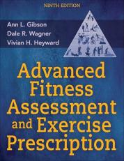 Advanced Fitness Assessment and Exercise Prescription 9th