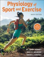 Physiology of Sport and Exercise 9th