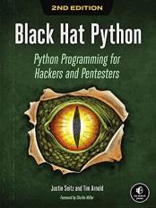 Black Hat Python, 2nd Edition : Python Programming for Hackers and Pentesters