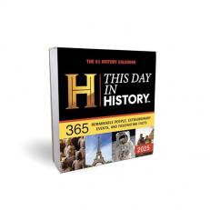 2025 History Channel This Day in History Boxed Calendar: 365 Remarkable People, Extraordinary Events, and Fascinating Facts 