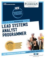 Lead Systems Analyst Programmer (C-4470) : Passbooks Study Guide 