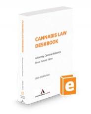 Cannabis Law Deskbook, 2023-2024 ed. 