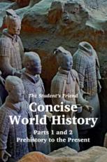 The Student's Friend Concise World History : Parts 1 And 2