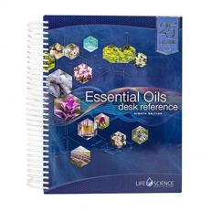 8th Edition Essential Oils Desk Reference