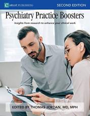 Psychiatry Practice Boosters, Second Edition : Insights from Research to Enhance Your Clinical Work