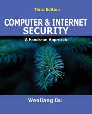 Computer & Internet Security : A Hands-On Approach 3rd