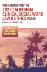 Preparing for the 2022 California Clinical Social Work Law and Ethics Exam 