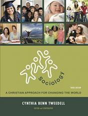 Sociology : A Christian Approach for Changing the World, Third Edition