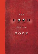 The Good Little Book 