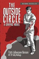 The Outside Circle : A Graphic Novel 