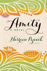 Amity : A Novel 