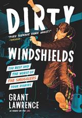 Dirty Windshields : The Best and the Worst of the Smugglers Tour Diaries 