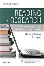 Reading Research : A User-Friendly Guide for Health Professionals 6th