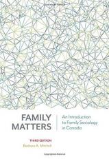 Family Matters: An Introduction to Family Sociology in Canada 3rd