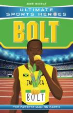 Bolt : The Fastest Man on Earth 