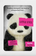 Little Eyes: LONGLISTED FOR THE BOOKER INTERNATIONAL PRIZE, 2020 1st