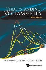 Understanding Voltammetry 3rd