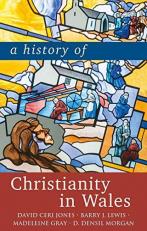 A History of Christianity in Wales 