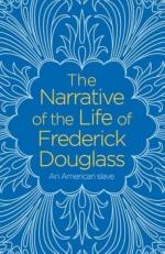 The Narrative of the Life of Frederick Douglass 