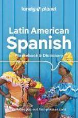 Lonely Planet Latin American Spanish Phrasebook and Dictionary 10th