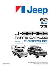 1962 - 1973 Jeep J-Series (Gladiator, Wagoneer) Parts Catalog - F-76073 R3 : By Detroit Iron 