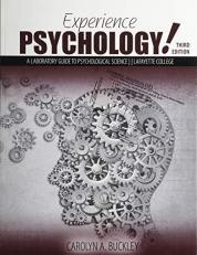 Experience Psychology! a Laboratory Guide to Psychological Science: Lafayette College 3rd