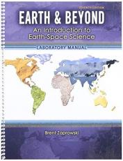 Earth and Beyond : An Introduction to Earth-Space Science Laboratory Manual 7th