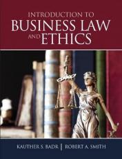 Introduction to Business Law and Ethics 