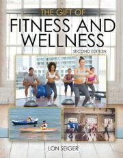 The Gift of Fitness and Wellness 2nd