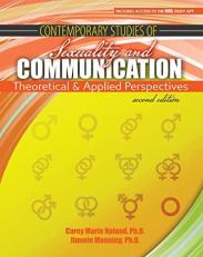 Contemporary Studies of Sexuality and Communication : Theoretical and Applied Perspectives 2nd