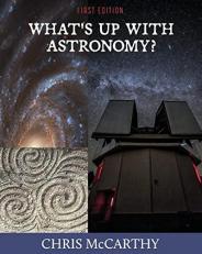 What's up with Astronomy? 