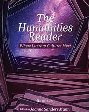 The Humanities Reader : Where Literary Cultures Meet 