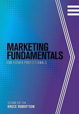 Marketing Fundamentals for Future Professionals 2nd