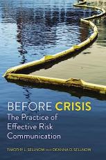 Before Crisis : The Practice of Effective Risk Communication 