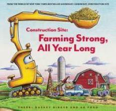 Construction Site: Farming Strong All Year Long 