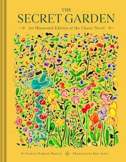 The Secret Garden : An Illustrated Edition of the Classic Novel 