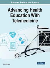 Advancing Health Education with Telemedicine 