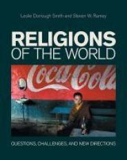 Religions of the World : Questions, Challenges, and New Directions 