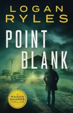 Point Blank (Mason Sharpe Thrillers) 