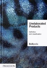 Unelaborated Products : Definition and Classification 