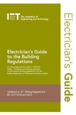 Electrician's Guide to the Building Regulations 6th